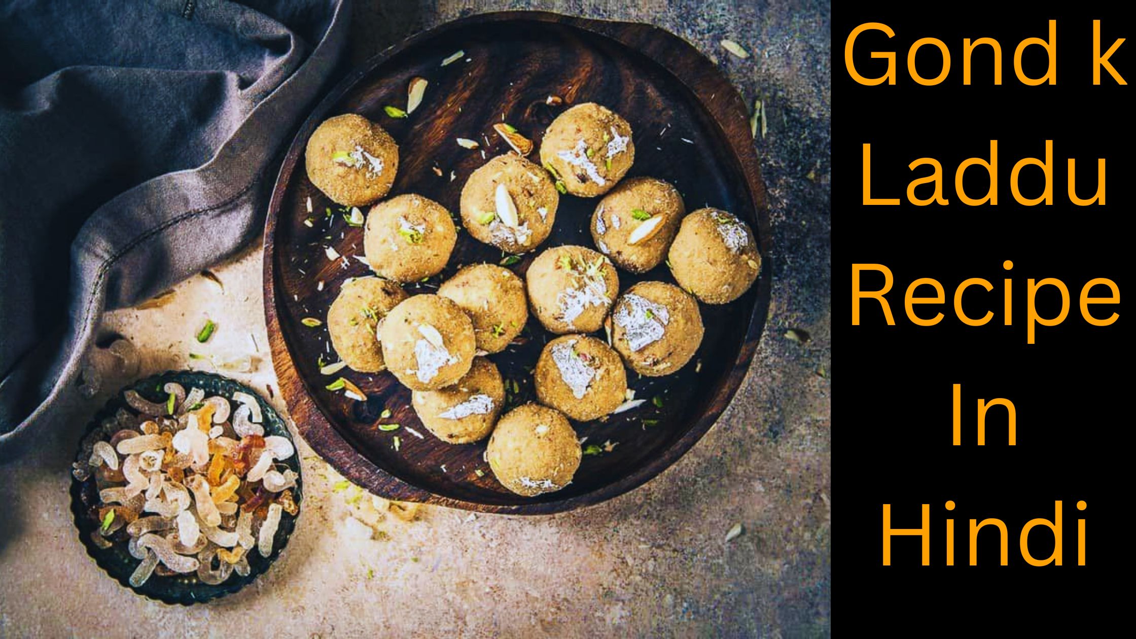 Easy Gond K Laddu Recipe In Hindi