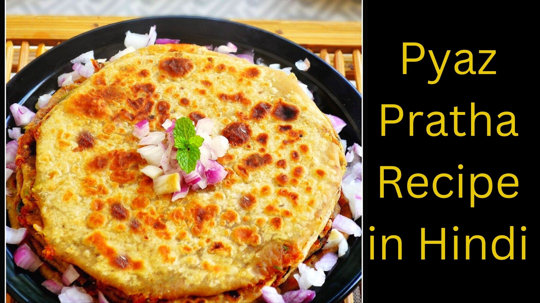 Pyaz Pratha Recipe in Hindi