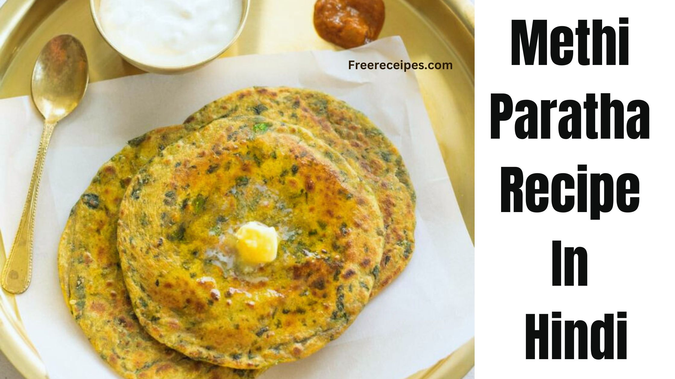 Methi Paratha Recipe In Hindi